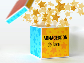 Armageddon de luxe